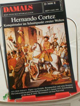 Seller image for 1/1985, Hernando Cortez for sale by Antiquariat Artemis Lorenz & Lorenz GbR