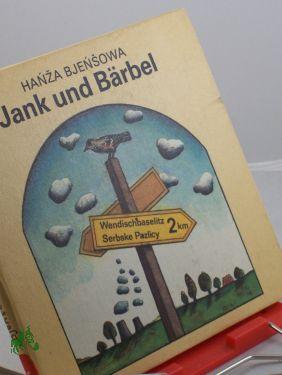 Seller image for Jank und Brbel / Hanza Bjensowa for sale by Antiquariat Artemis Lorenz & Lorenz GbR