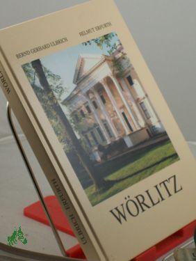 Bild des Verkufers fr Wrlitz : ein Bildband in deutscher und englischer Sprache / Text Bernd Gerhard Ulbrich. Fotos Helmut Erfurth zum Verkauf von Antiquariat Artemis Lorenz & Lorenz GbR