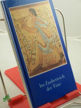 Seller image for Im Zauberreich der Tne / H. G. Schwieger , Karl Gutjahr for sale by Antiquariat Artemis Lorenz & Lorenz GbR