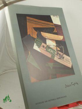 Imagen del vendedor de Juan Gris : Ausstellung 23. Okt. - 4. Dez. 1965. Ausstellungskatalog / Katalog-Bearb.: John Richardson a la venta por Antiquariat Artemis Lorenz & Lorenz GbR