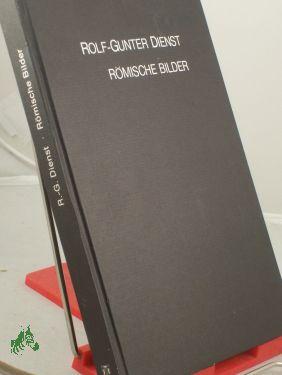 Imagen del vendedor de Rolf-Gunter Dienst : rm. Bilder , 11. September - 24. Oktober 1982, Stadt Baden-Baden, Altes Dampfbad , [anlssl. d. Ausstellung von Rolf-Gunter Dienst , Rm. Bilder, ] / [Hrsg.: Stadt Baden-Baden. Red.: Rolf-Gunter Dienst] a la venta por Antiquariat Artemis Lorenz & Lorenz GbR