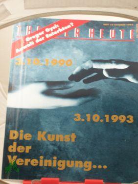 Bild des Verkufers fr Heft 10/1993, Die Kunst der Vereinigung zum Verkauf von Antiquariat Artemis Lorenz & Lorenz GbR