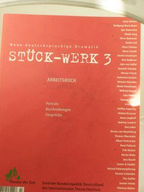 Bild des Verkufers fr Stckwerk 3, Arbeitsbuch 2001, Portrts, Beschreibungen, Gesprche zum Verkauf von Antiquariat Artemis Lorenz & Lorenz GbR