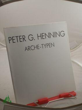 Seller image for Peter G. Henning, ARCHE TYPEN for sale by Antiquariat Artemis Lorenz & Lorenz GbR
