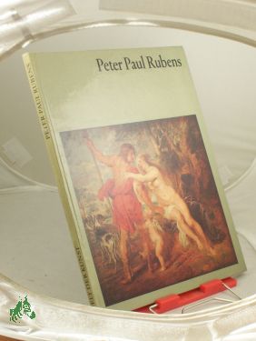 Seller image for Peter Paul Rubens / Peter Paul Rubens. Hrsg. von Gtz Eckardt for sale by Antiquariat Artemis Lorenz & Lorenz GbR