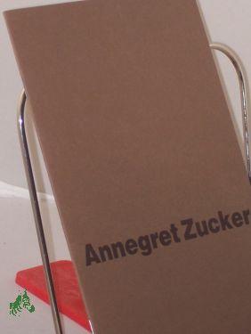 Seller image for Annegret Zucker, Metallbilder for sale by Antiquariat Artemis Lorenz & Lorenz GbR