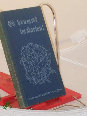 Imagen del vendedor de Es brummt im Karton : Schwnke und Schnurren von der Front / bearb. und hrsg. von Josef Stauder. Zeichn. von P. J. Schober a la venta por Antiquariat Artemis Lorenz & Lorenz GbR