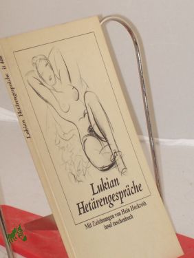 Imagen del vendedor de Hetrengesprche / Lukian. bertr. von Horst Gasse a la venta por Antiquariat Artemis Lorenz & Lorenz GbR