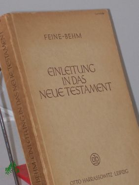 Seller image for Einleitung in das Neue Testament / Paul Feine for sale by Antiquariat Artemis Lorenz & Lorenz GbR