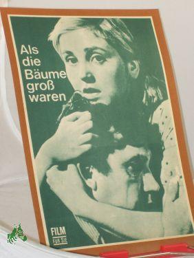 Imagen del vendedor de 99/69, Als die Bume gro waren a la venta por Antiquariat Artemis Lorenz & Lorenz GbR