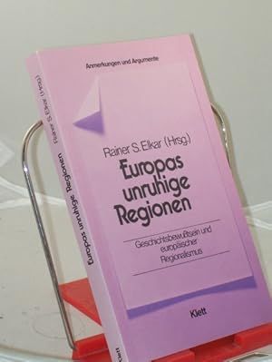 Bild des Verk�ufers f�r Europas unruhige Regionen. Geschichtsbewusstsein und europ�ischer Regionalismus Anmerkungen und Argumente zur historischen und politischen Bildung zum Verkauf von Antiquariat Artemis Lorenz & Lorenz GbR