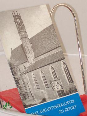 Bild des Verkufers fr Das Augustinerkloster zu Erfurt / Christa Richter zum Verkauf von Antiquariat Artemis Lorenz & Lorenz GbR