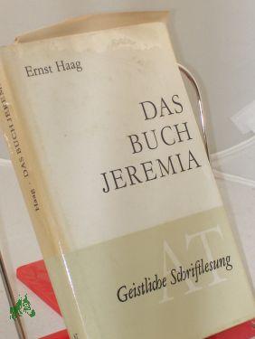 Seller image for Das Buch Jeremia / erl. von Ernst Haag Teil II for sale by Antiquariat Artemis Lorenz & Lorenz GbR