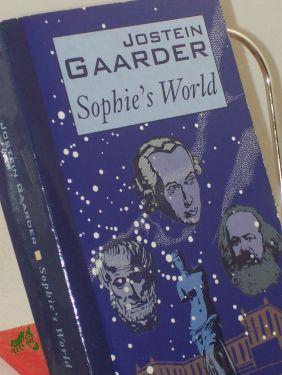 Bild des Verkufers fr Sophie, s world : a novel about the history of philosophy / Jostein Gaarder. Transl. by Paulette Mller zum Verkauf von Antiquariat Artemis Lorenz & Lorenz GbR