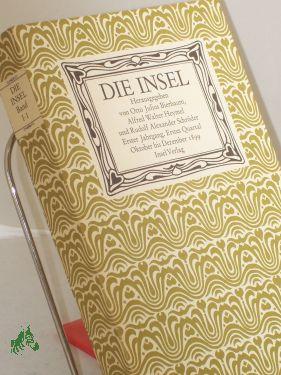 Seller image for Die Insel. Aesthetisch-Belletristische Monatsschrift mit Bilderbeigaben. Erster Jahrgang. Erstes Quartal Oktober bis Dezember 1899. for sale by Antiquariat Artemis Lorenz & Lorenz GbR