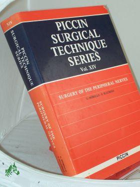 Seller image for Surgery of the Peripheral Nerves (Piccin Surgical Techniques Series) for sale by Antiquariat Artemis Lorenz & Lorenz GbR