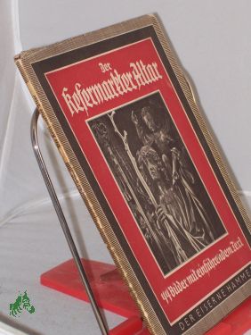 Image du vendeur pour Der Kefermarkter Altar / 44 Aufn. v. Helga Glassner mit einfhr. Text v. Karl Kaltwasser mis en vente par Antiquariat Artemis Lorenz & Lorenz GbR