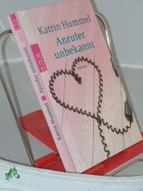 Seller image for Anrufer unbekannt : Roman / Katrin Hummel for sale by Antiquariat Artemis Lorenz & Lorenz GbR