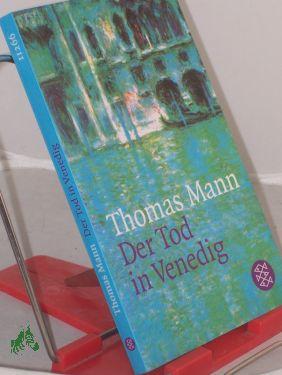 Seller image for Der Tod in Venedig : Novelle / Thomas Mann for sale by Antiquariat Artemis Lorenz & Lorenz GbR