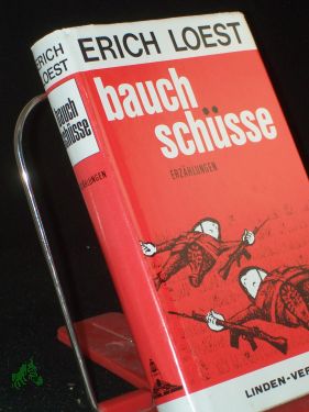 Bild des Verkufers fr Bauchschsse : 10 Erzhlungen / Erich Loest zum Verkauf von Antiquariat Artemis Lorenz & Lorenz GbR