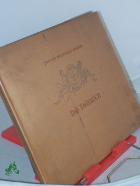 Seller image for Das Tagebuch / Johann Wolfgang Goethe. Mit farbigen Zeichngn v. Max Schwimmer for sale by Antiquariat Artemis Lorenz & Lorenz GbR