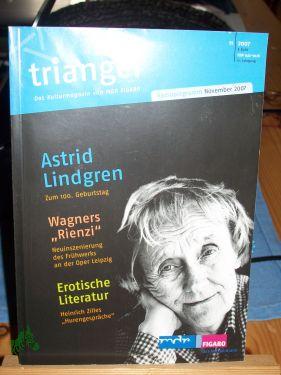 Bild des Verkufers fr Triangel, 11/2007, Astrid Lindgren zum Verkauf von Antiquariat Artemis Lorenz & Lorenz GbR