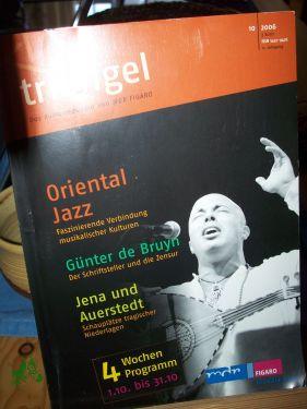 Bild des Verkufers fr Triangel 10/2006, Oriental Jazz zum Verkauf von Antiquariat Artemis Lorenz & Lorenz GbR