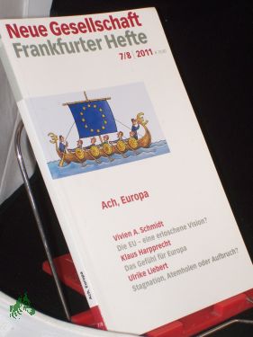 Bild des Verkufers fr 7/8 2011, Ach Europa zum Verkauf von Antiquariat Artemis Lorenz & Lorenz GbR