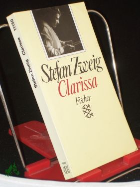 Image du vendeur pour Clarissa : ein Romanentwurf / Stefan Zweig. Aus dem Nachlass hrsg. und bearb. von Knut Beck mis en vente par Antiquariat Artemis Lorenz & Lorenz GbR