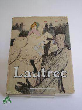 Bild des Verkufers fr Lautrec / Jacques de Laprade. bertr. v. Curt Schweicher zum Verkauf von Antiquariat Artemis Lorenz & Lorenz GbR
