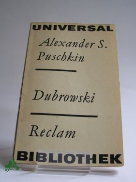 Bild des Verkufers fr Dubrowski : Erzhlg / Alexander Sergejewitsch Puschkin. Aus d. Russ. bertr. v. Michael Pfeiffer zum Verkauf von Antiquariat Artemis Lorenz & Lorenz GbR