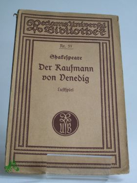 Seller image for Der Kaufmann von Venedig : Lustspiel in 5 Aufzgen / William Shakespeare. bers. von August Wilhelm von Schlegel for sale by Antiquariat Artemis Lorenz & Lorenz GbR