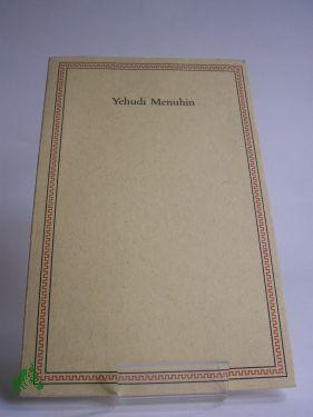 Bild des Verkufers fr Yehudi Menuhin, Ansprachen anlsslich der Verleihung des Friedenspreises des deutschen Buchhandels zum Verkauf von Antiquariat Artemis Lorenz & Lorenz GbR