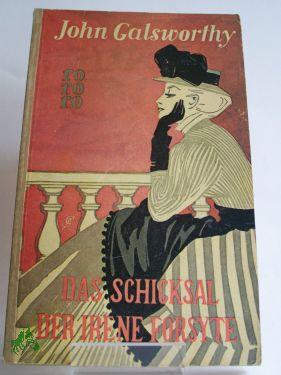 Seller image for Das Schicksal der Irene Forsyte / John Galsworthy for sale by Antiquariat Artemis Lorenz & Lorenz GbR