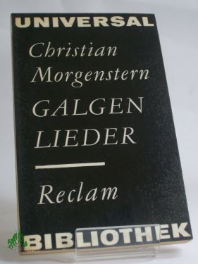 Seller image for Galgenlieder : Eine Ausw. / Christian Morgenstern. Ausw. u. Nachw. von Anne Gabrisch. Zeichn. von Horst Hussel for sale by Antiquariat Artemis Lorenz & Lorenz GbR