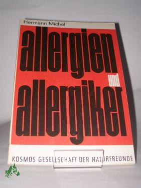 Imagen del vendedor de Allergien und Allergiker / Hermann Michel a la venta por Antiquariat Artemis Lorenz & Lorenz GbR