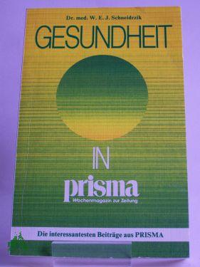 Bild des Verkufers fr GESUNDHEIT in Prisma zum Verkauf von Antiquariat Artemis Lorenz & Lorenz GbR