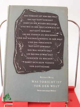 Seller image for Was tricht ist vor der Welt : Briefe eines jungen Rmers / Gerhard Marg for sale by Antiquariat Artemis Lorenz & Lorenz GbR