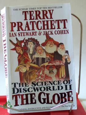 Seller image for The Science of Discworld II: The Globe (Taschenbuch) for sale by Antiquariat Artemis Lorenz & Lorenz GbR