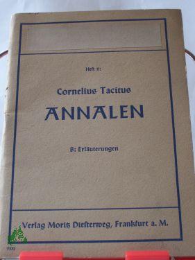 Seller image for B: Erluterungen, Heft 2, Cornelius Tacitus for sale by Antiquariat Artemis Lorenz & Lorenz GbR