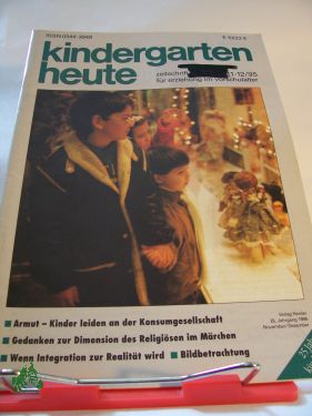 Bild des Verkufers fr Kindergarten heute 12/1995 zum Verkauf von Antiquariat Artemis Lorenz & Lorenz GbR