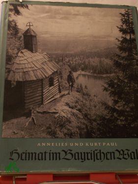 Seller image for Heimat im Bayrischen Wald for sale by Antiquariat Artemis Lorenz & Lorenz GbR