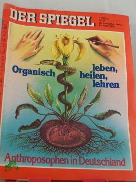 Bild des Verkufers fr Antroposophen in Deutschland, organisch leben heilen, lehren zum Verkauf von Antiquariat Artemis Lorenz & Lorenz GbR