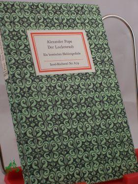 Immagine del venditore per Der Lockenraub : Ein komisches Heldengedicht / Alexander Pope. bertr. von Rudolf Alexander Schrder. Nachw. von Walther Martin. Mit 9 Zeichn. von Aubrey Beardsley venduto da Antiquariat Artemis Lorenz & Lorenz GbR