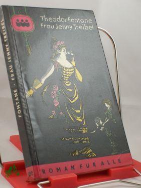 Seller image for Frau Jenny Treibel / Theodor Fontane, Umschlaggestaltung: Klemke for sale by Antiquariat Artemis Lorenz & Lorenz GbR