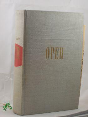 Imagen del vendedor de Oper von A - Z : Ein Handbuch / Ernst Krause a la venta por Antiquariat Artemis Lorenz & Lorenz GbR