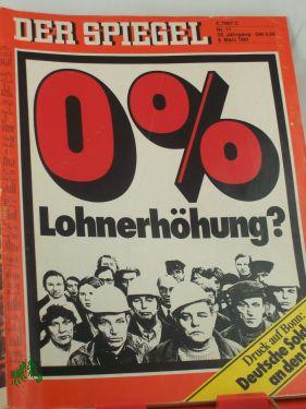 Bild des Verkufers fr DER SPIEGEL 11/1981, 0% Lohnerhhung zum Verkauf von Antiquariat Artemis Lorenz & Lorenz GbR