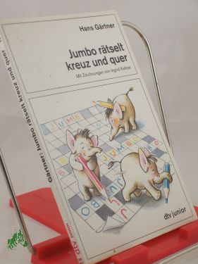 Imagen del vendedor de Jumbo rtselt kreuz und quer. Ein Kreuzwortrtsel- Lern- und Spa- Buch a la venta por Antiquariat Artemis Lorenz & Lorenz GbR