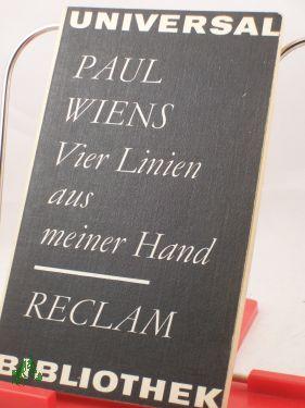 Seller image for Vier Linien aus meiner Hand : Gedichte 1943-1971 / Paul Wiens for sale by Antiquariat Artemis Lorenz & Lorenz GbR